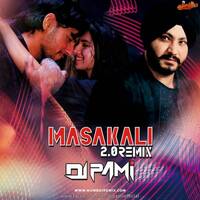 Masakali 2.0 (Remix) - DJ PAMI SYD by MumbaiRemix India™