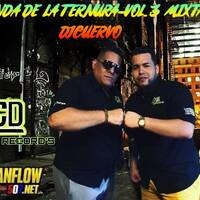 LA TANDA DE LA TERNURA VOL.3 MIXTAPE- DJCUERVO by @theurbanflow507