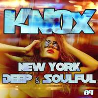 KNOX New York Deep and Soulful Mixshow #89 - Knox (Mon 17 Sep 2018) by Urban Movement Radio