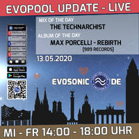 The Technarchist @ Evosonic Radio 2020-05-13 by The Technarchist