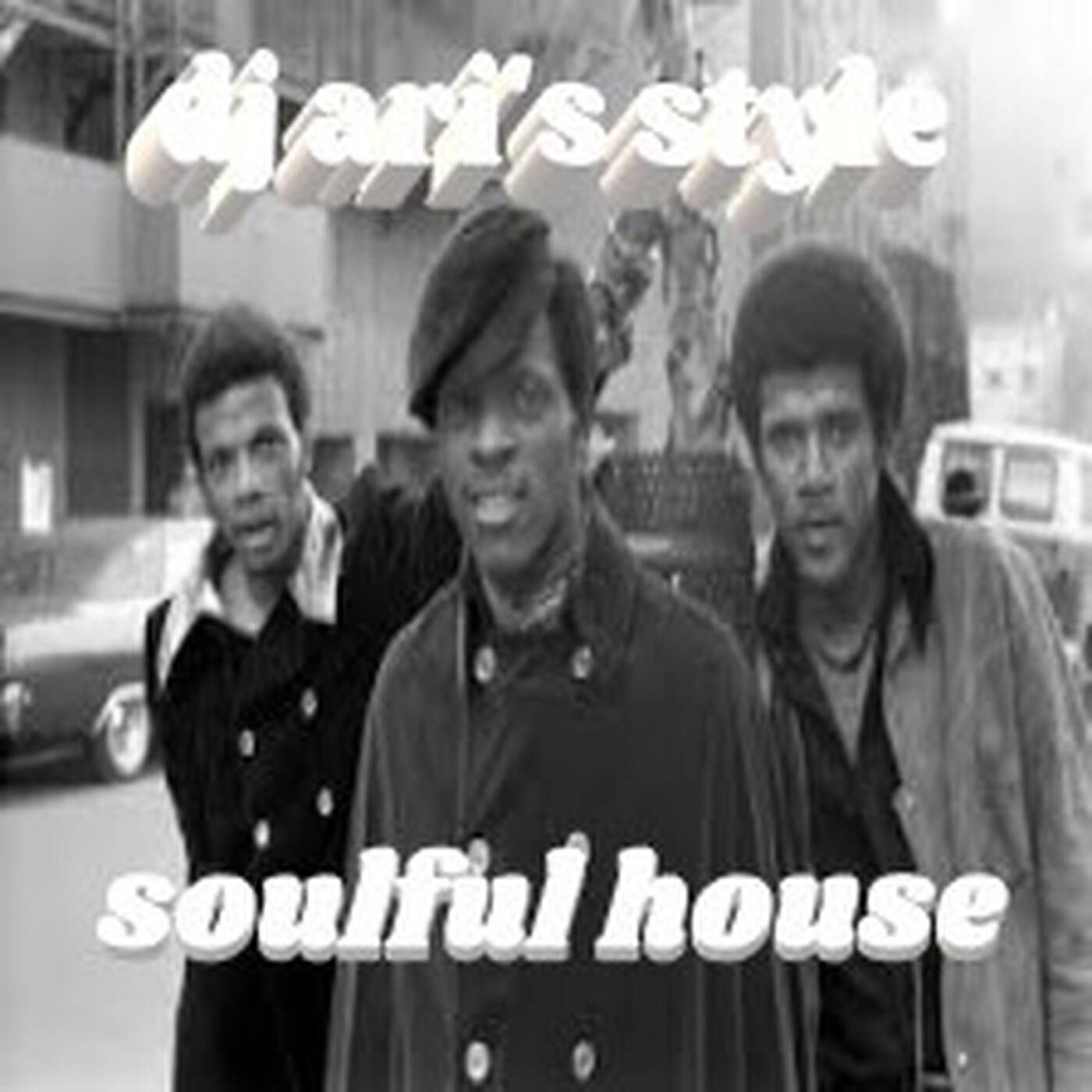 DJ ARI'S STYLE #PLANET SOULFUL FUNKY HOUSE #EP 03 2023 episode artwork