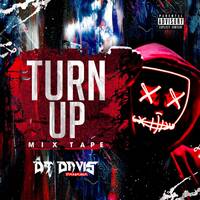 TURN UP MIXTAPE @DJDAVISPANAMA by DJ DAVIS PANAMA