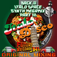FutureRecords - Back to Italo and SpaceSynth MegaMix 3 (2023) by FutureRecords