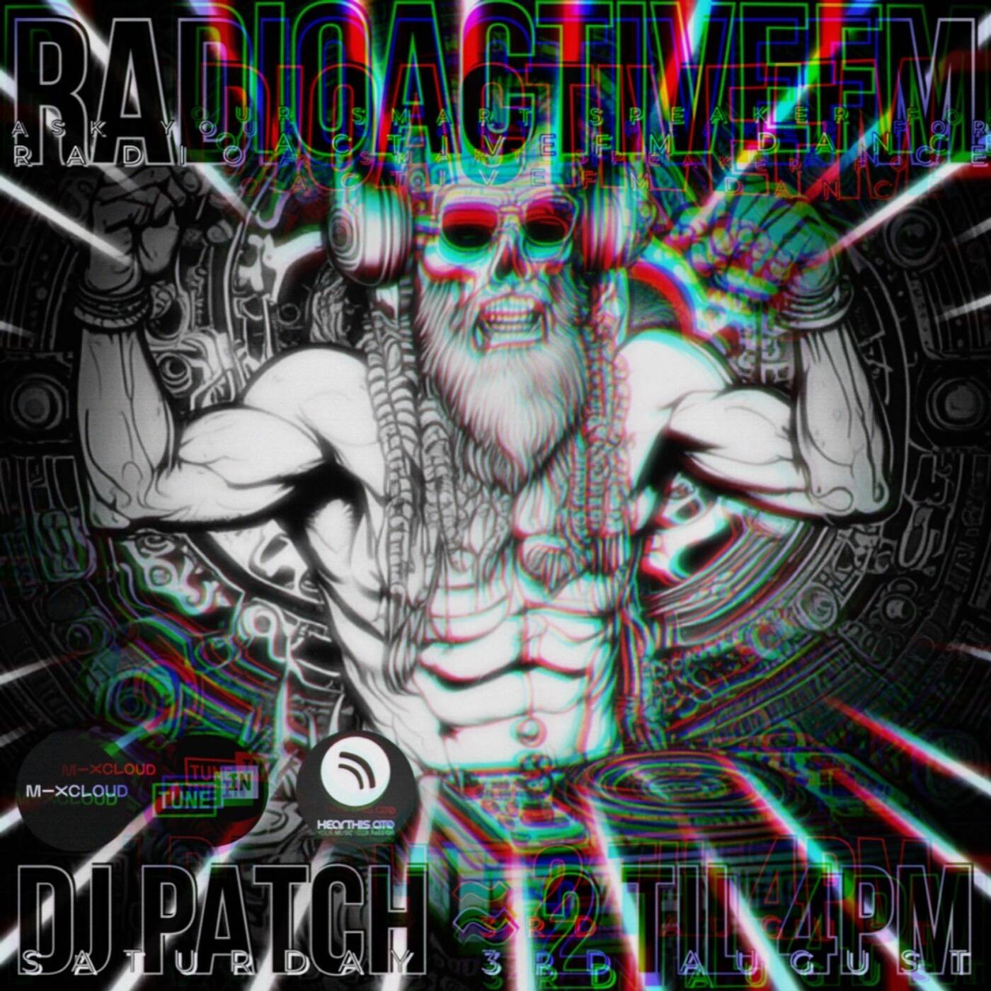 DjPatch-RadioactiveFM - 3rd August 2024 - episode artwork
