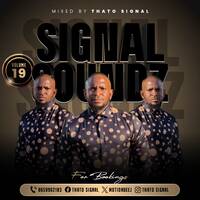 SignalSounds House Sessions Vol.19 (Mixed By Thato Signal) by Thato Signal