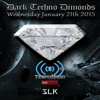 Dark Techno Diamonds - Lost My Thoughts - SLK Podcast 21.01.15 by  SLK -Rs  Slawomir Nowak