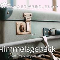 Himmelsgepäck [#0072] @Kraftwerk_MaxFichtner by Frank Vornheder