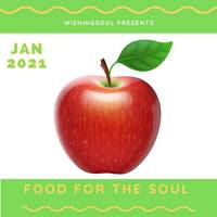 Food For The Soul Mixed by Wishingsoul (Jan 2021 ) by Wishingsoul