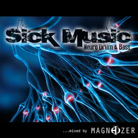 Magnetizer presents Sick Music by Magnetizer