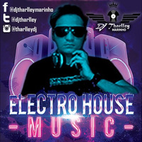 SET ELECTRO HOUSE NOVEMBRO (DJ THARLLEY MARINHO) by DJ Tharlley Marinho