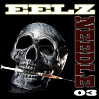 EELZ - 03 NEEDLE by Grizzly Beats