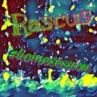 Rascus - #homesession by Rascus
