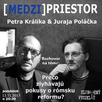Medzipriestor 97 - 2017-11-13 Prečo zlyhávajú pokusy o rómsku reformu ? by Slobodný Vysielač