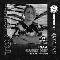 SWITCH CODE #EP413 - Isaa (BPM Festival) by Switch Code by Switch Entertainment