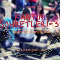 Kantin Sohbetleri-3. BÖLÜM: Ekonomi Hali (Konuklar: Ebru Voyvoda, Hasan Cömert, İlhan Can Özen ve Seven Ağır) by kantin sohbetleri