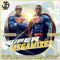 SUPER MEGAMIXER BY J,PALENCIA &amp; DJ SOLRAC (JS MUSIC 2021) by JS MUSIC