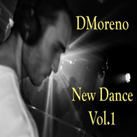 DMoreno - New Dance vol.1 by DMoreno
