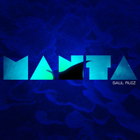 Manta - June Pop-Cast by Saul Ruiz