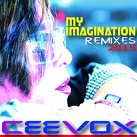 Ceevox My Imagination JRNY's 2015 ^dAteD Mix by Dj/Producer JRNY