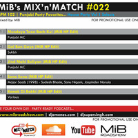 MIB MIX-N-MATCH #022 [ 102 BPM ] MIBROADSHOW-COM (House Party Vol 1) by MIB Roadshow