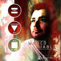 Marco Diablo - The Sound Of My Mind ( Part 1 ) Preview by Marco Diablo