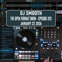 The Open Format Show - Episode #25 by Dj Smooth