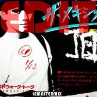 JELLYBEAN THE MEXICAN LEMASTERMIX EDIT by MIXOLOGY