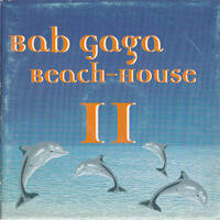 Free Time Records - Bab Gaga Beach House 2 by Mixkatalog