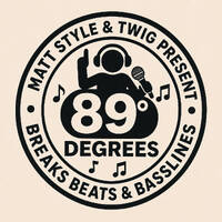 Matt Style &amp; Twig - 89 Degrees Breaks, Beats &amp; Basslines 0000's D&amp;B - Cutters Choice Radio by Matt Style