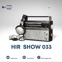 HIR Show #033 - T-Drum &amp; EL-Loco by House Impulse Radio