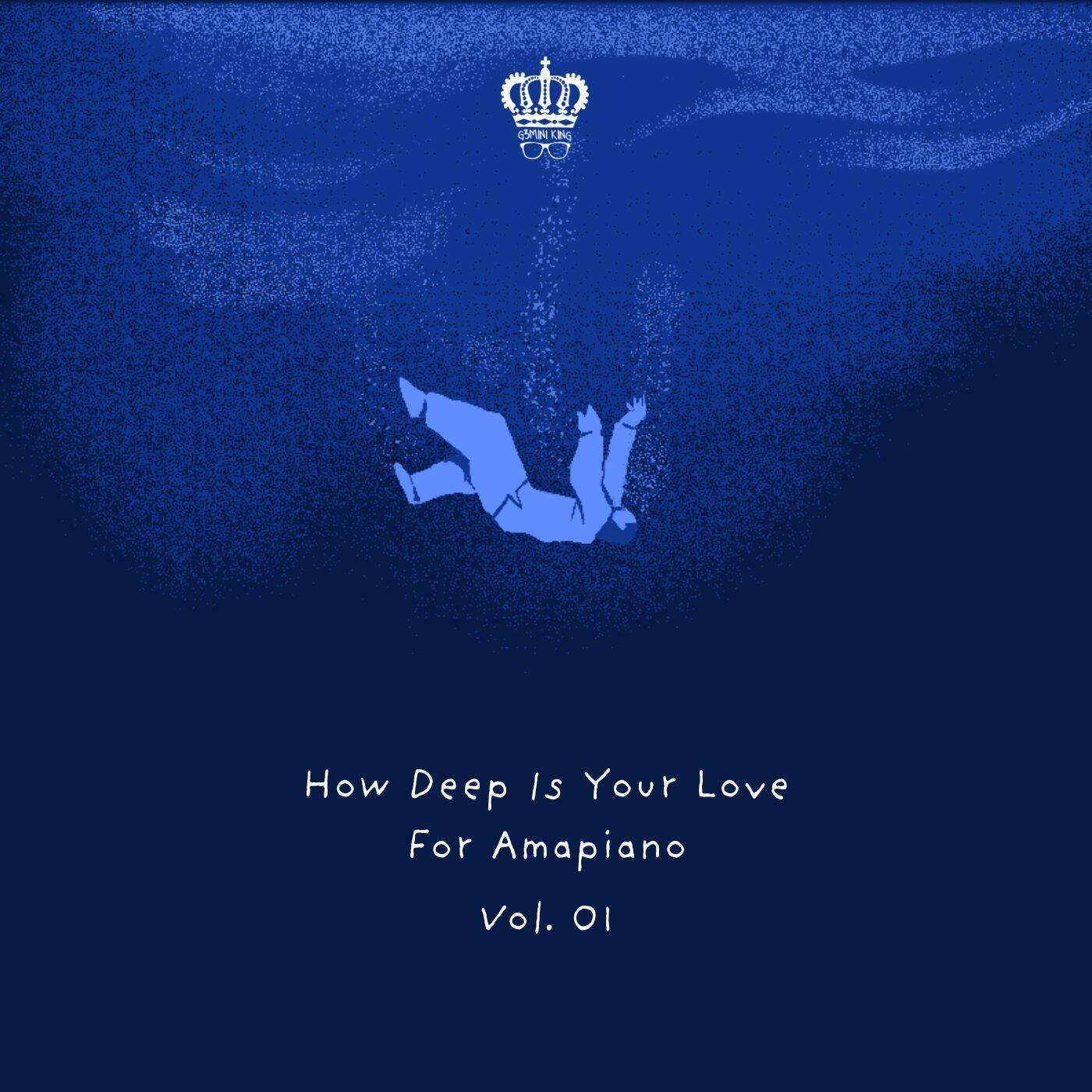 How Deep Is Your Love For Amapiano™ Vol. 01 (Strictly MDU a.k.a TRP, ZANI & Ngcebo M – Deep Piano House Edition)