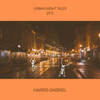 Urban Night Tales pt.5 by Harris Gabriel (GR)