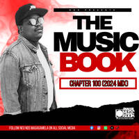 The Music Book Chapter 100 (2024 Mix) Mixed By NDS by Neo Deep Soul (NDS)