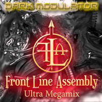 Frontline Assembly Ultra From DJ Dark Modulator by DJ DARK MODULATOR