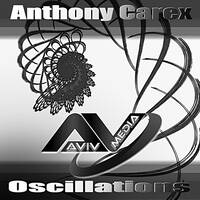 Anthony Carex- Oscillations (Mix Cut) by Jenny Karol ॐ