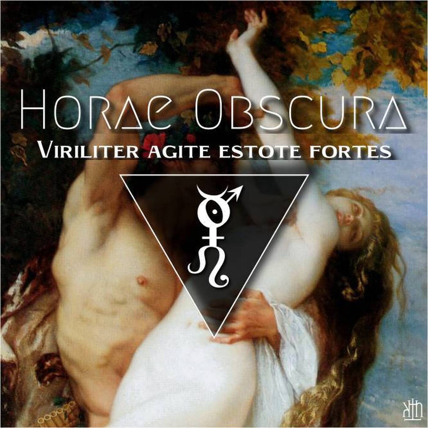 Horae Obscura CXXXIII - Viriliter agite estote fortes episode artwork