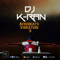 Afrobeats Vibration 5 by K-Ran
