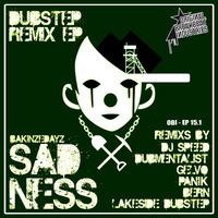 BAKINZEDAYZ - Sadness The Remixes (OBI-EP15.1)