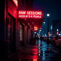 Raw Sessions #270 (mixed by 4 Da People) by 4 Da People