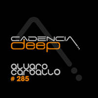 Cadencia deep #285 @ electricradio.co.uk by Cadencia deep