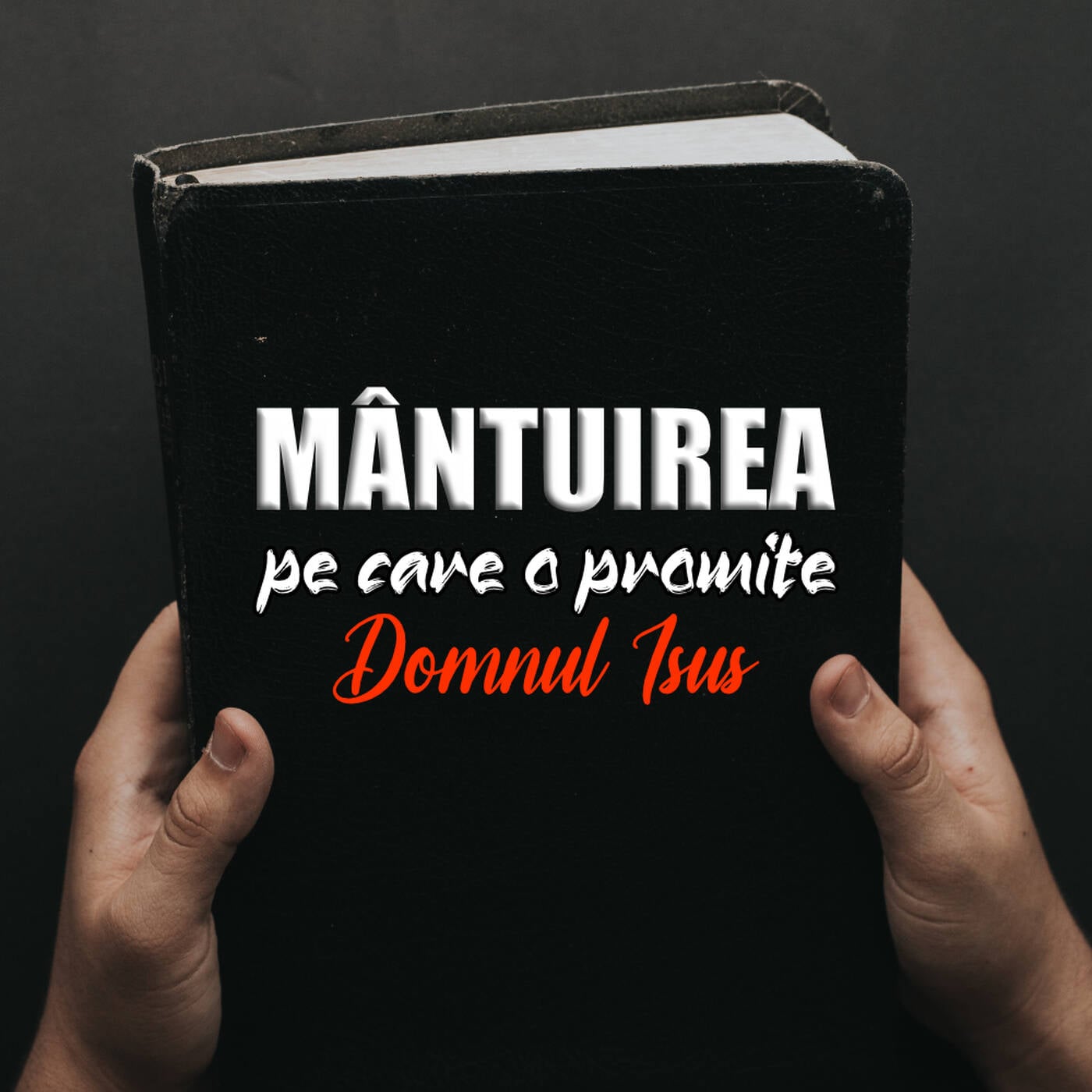 Mântuirea pe care o promite Isus episode artwork