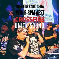 More Fire Radio Show #181 - Crossfire (Unity Sound) - 23 July 2018 by Urban Movement Radio