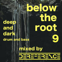 below the root 9 by dereference