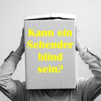 Kann ein Sehender blind sein by Eva Lou Wiget