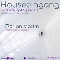 Florian Martin @ Houseeingang (04.02.2022) by Electronic Beatz Network