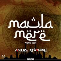 Maula Mere Maula (ReWork) - DJ Anu'Zd & DJ BhuvnesH Hunk by BESTTOPDJS