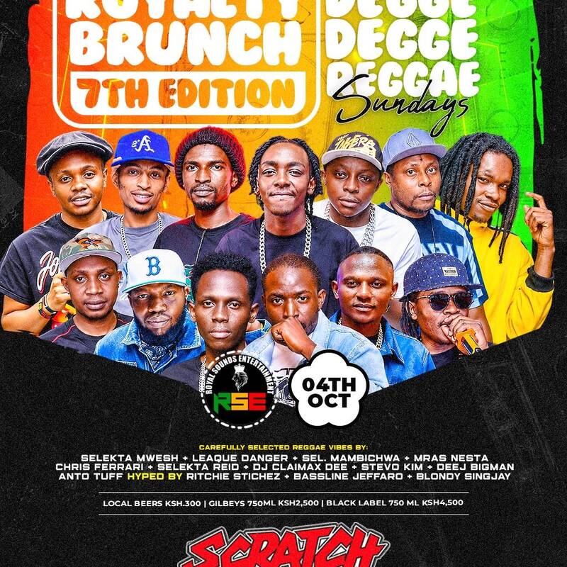 Royalty Brunch 7th Edition | Leaque Danger Ft DJ Claimax Dee & Mc Ritchie Stichez | Scratch Bar & Grill