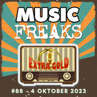MusicFreaks #088 - 4 Oktober 2023 - Radio Extra Gold by Retro Flashback