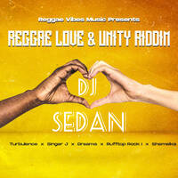 DJ Sedan - Reggae Love &amp; Unity Riddim Mix by DJ Sedan