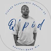 Cloud9 Essentials Session 23 (Soulful-Deep Mix By Q'pid) by Cloud9 Essentials
